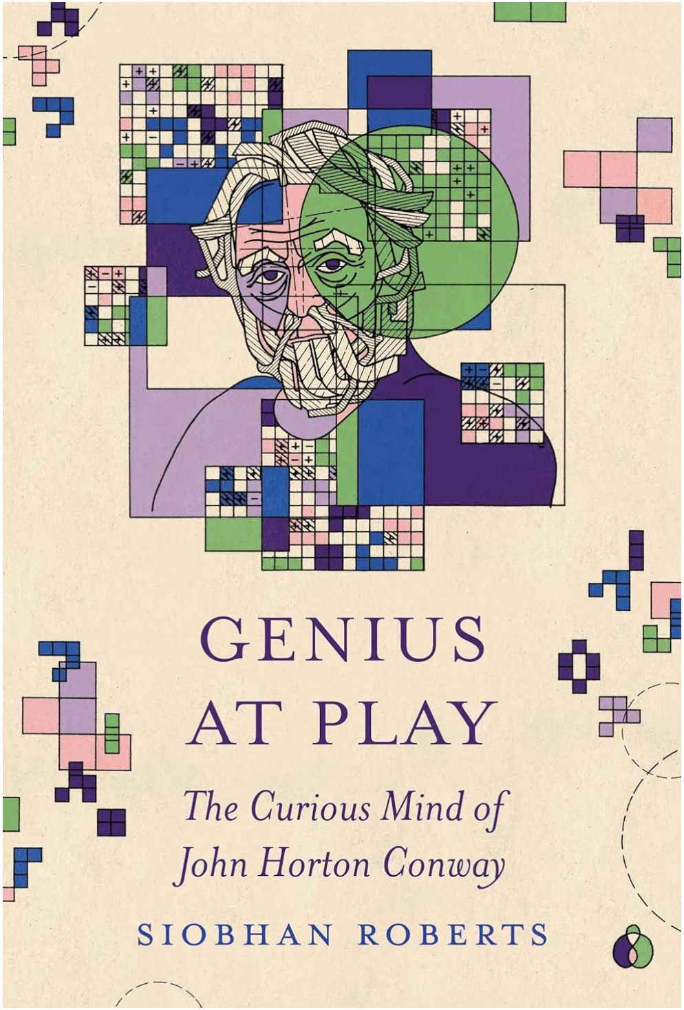 Genius at Play: The Curious Mind of John Horton Conway Roberts, Siobhan