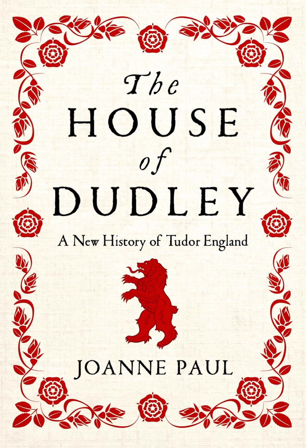 The House of Dudley: A New History of Tudor England (Hardcover)